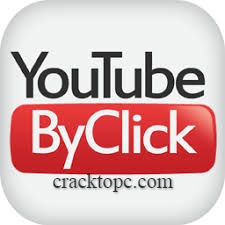 YouTube By Click 2.3.47 Crack